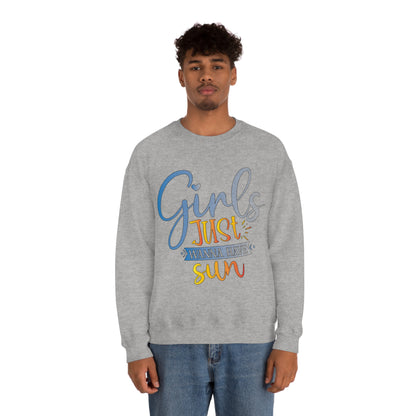 Girls Just Wanna Have Sun Crewneck Sweatshirt