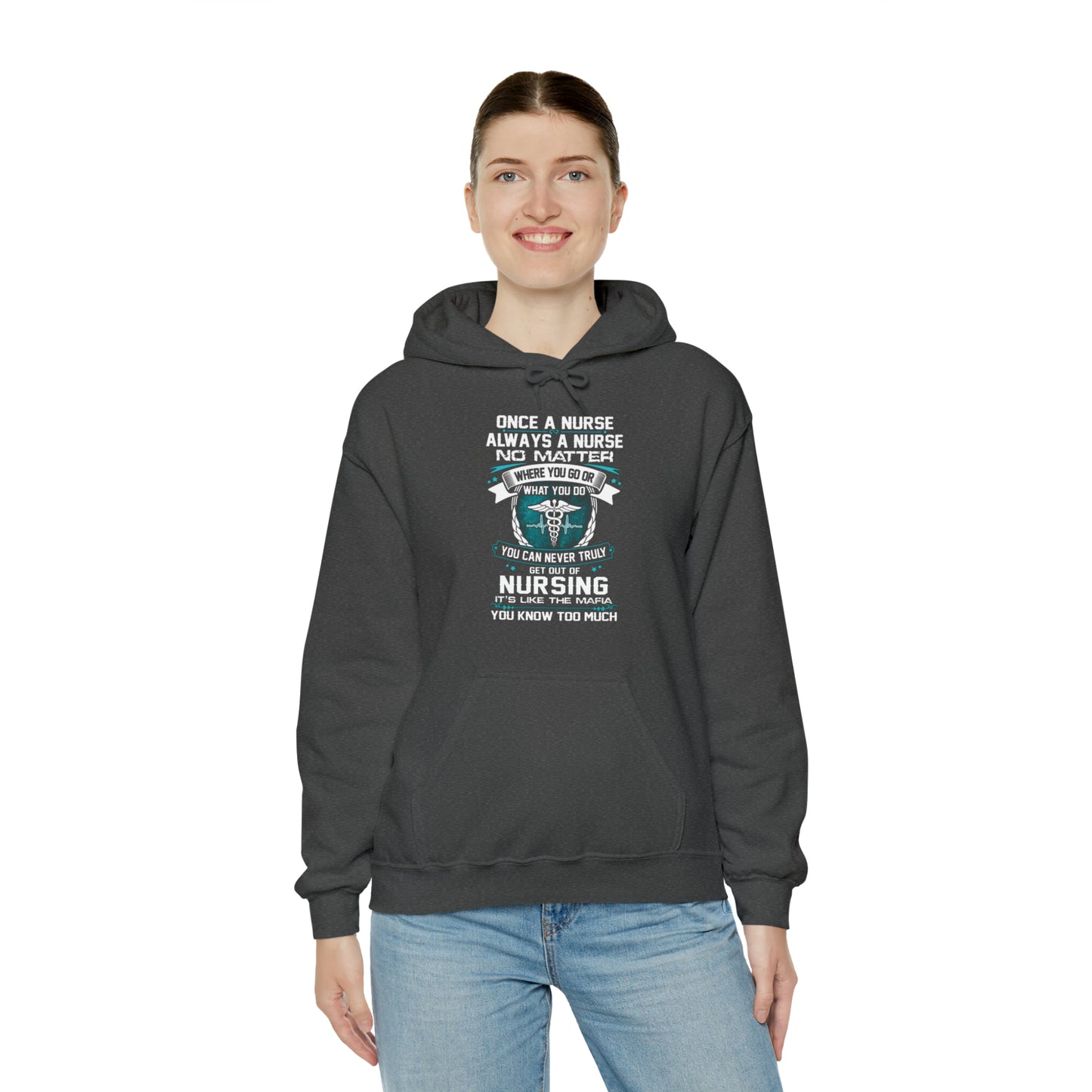 Once a nurse always a nurse Hoodie