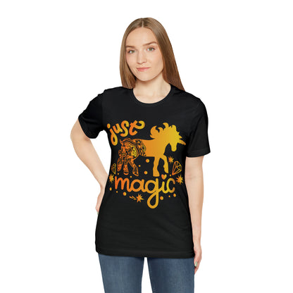 Unicorn Just magic T-Shirt