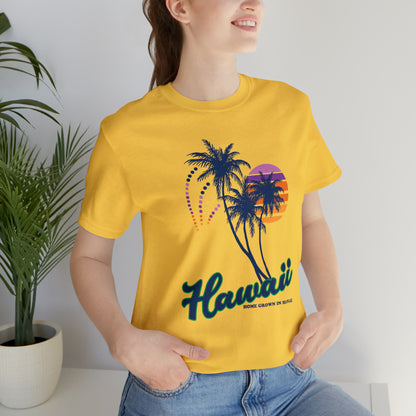 Home Grown In Hawaii T-Shirt