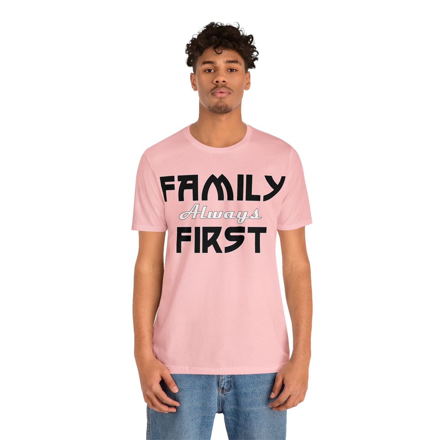 Family-Always-First T-Shirt