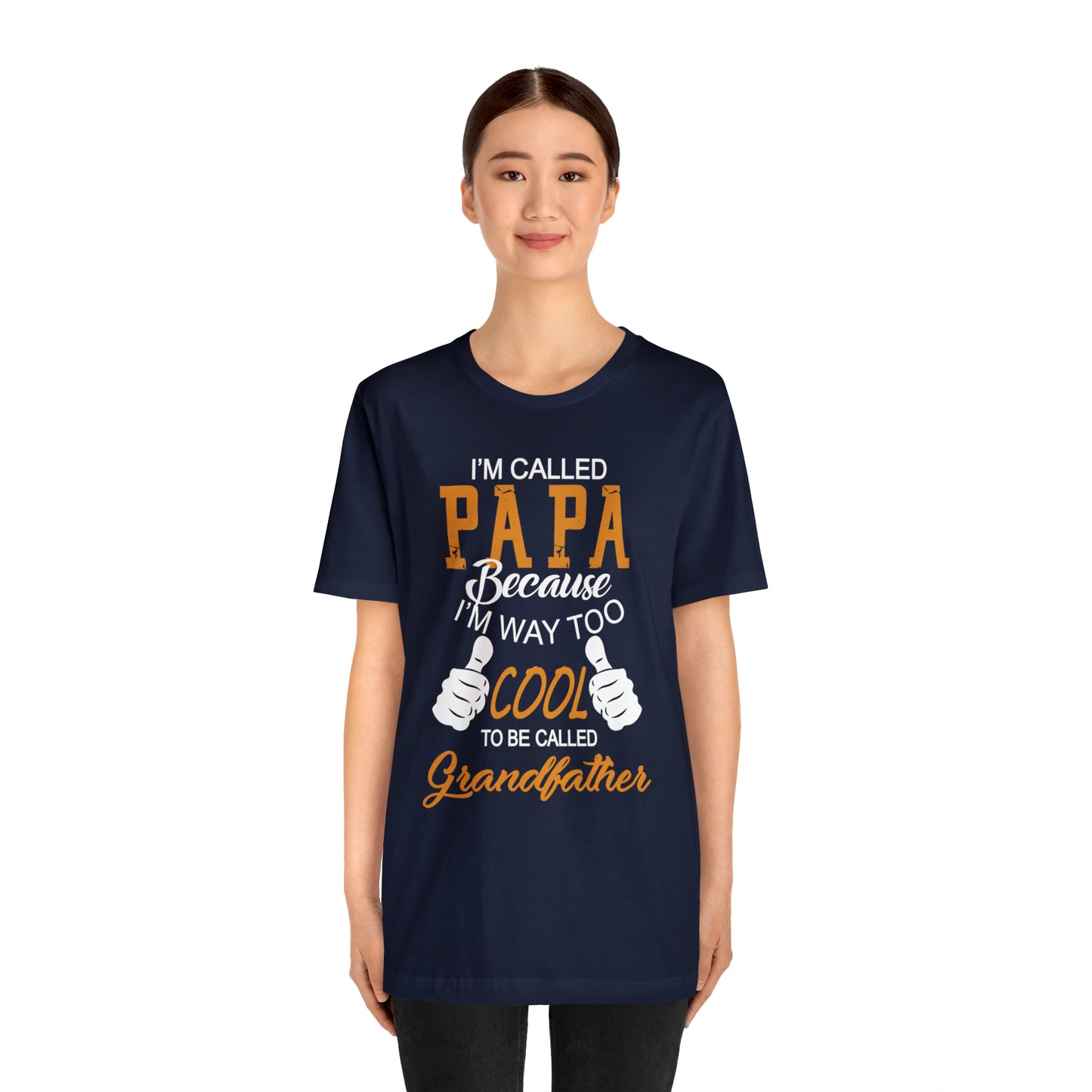 Papa Way 2 Cool to Be Called Grandfather T-Shirt