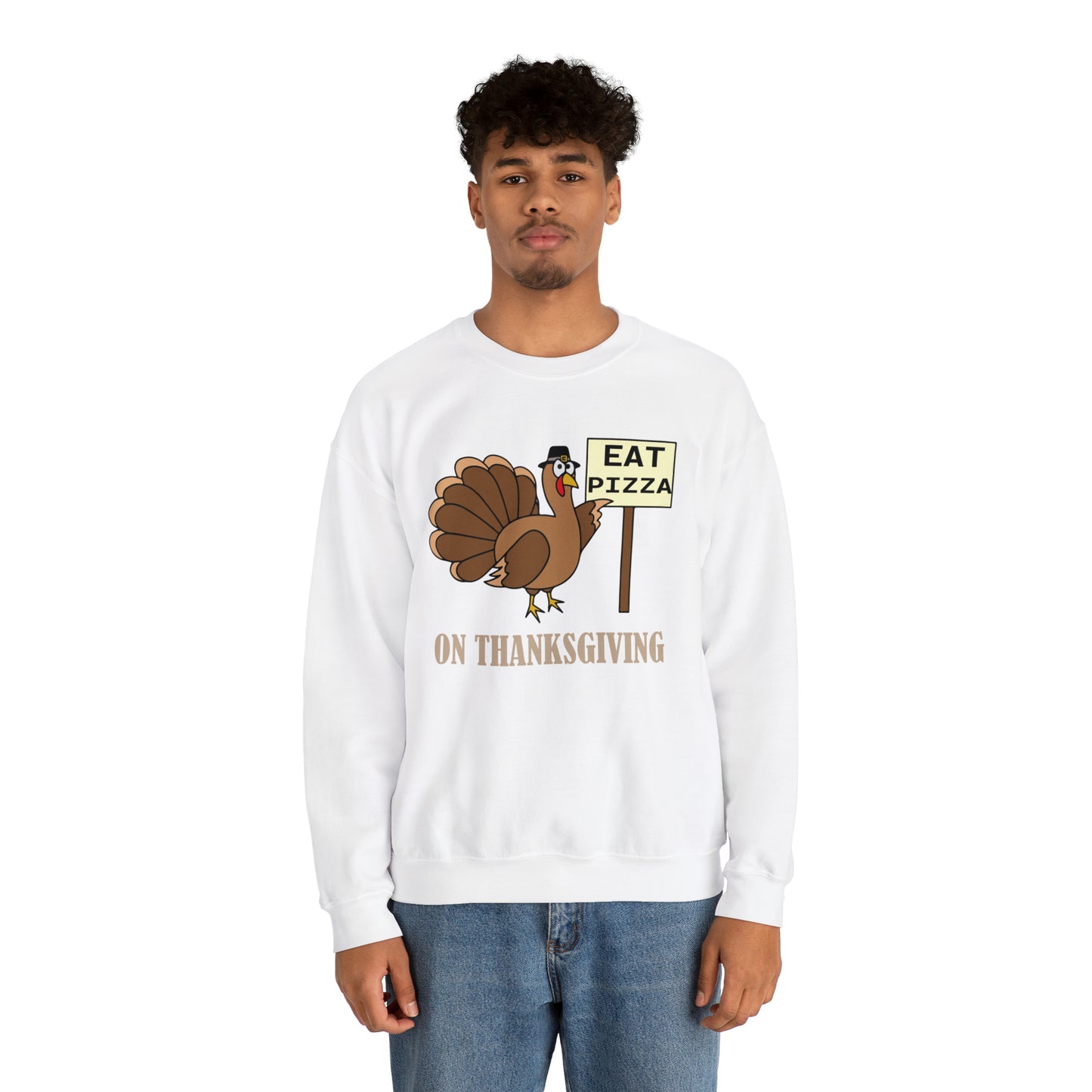 Eat Pizza on Thanksgiving Crewneck Sweatshirt