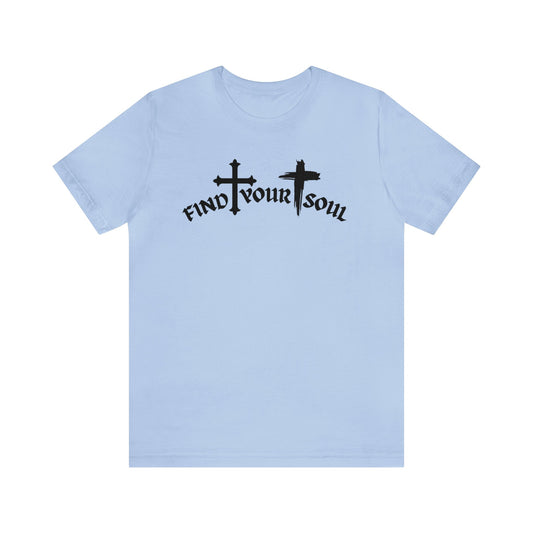 Find Your Soul T-Shirt