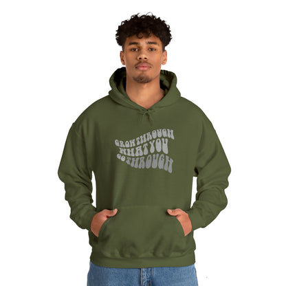 Grow Through What You go Through! Hoodie