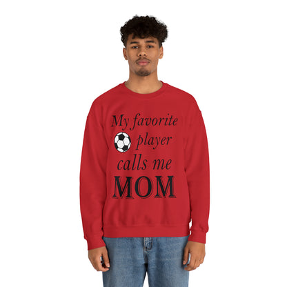 Mom Favorite Soccer player Crewneck Sweatshirt