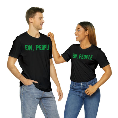 EW, People T-Shirt