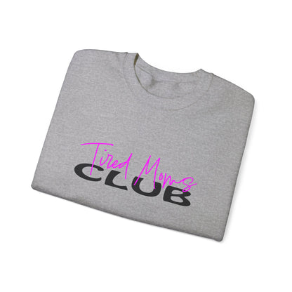 Tired Moms Club 1Crewneck Sweatshirt