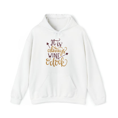 It_is_always_wine_oclock Hoodie