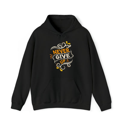 Never give up Hoodie