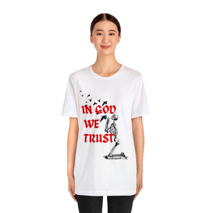 In God We Trust T-Shirt