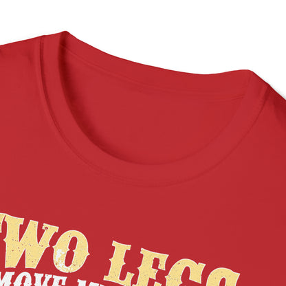 Two legs move T-Shirt