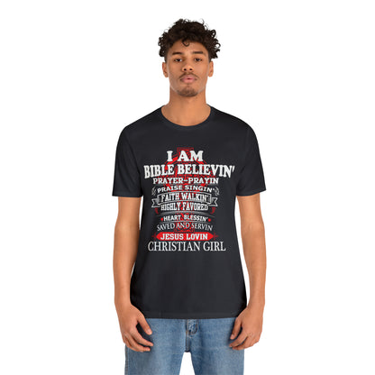 I Am a Christian Girl T-Shirt