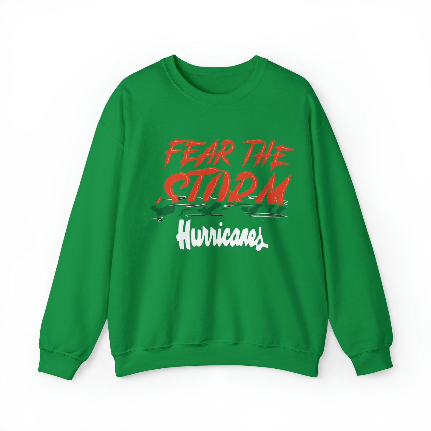 Fear the storm Hurricanes Crewneck Sweatshirt