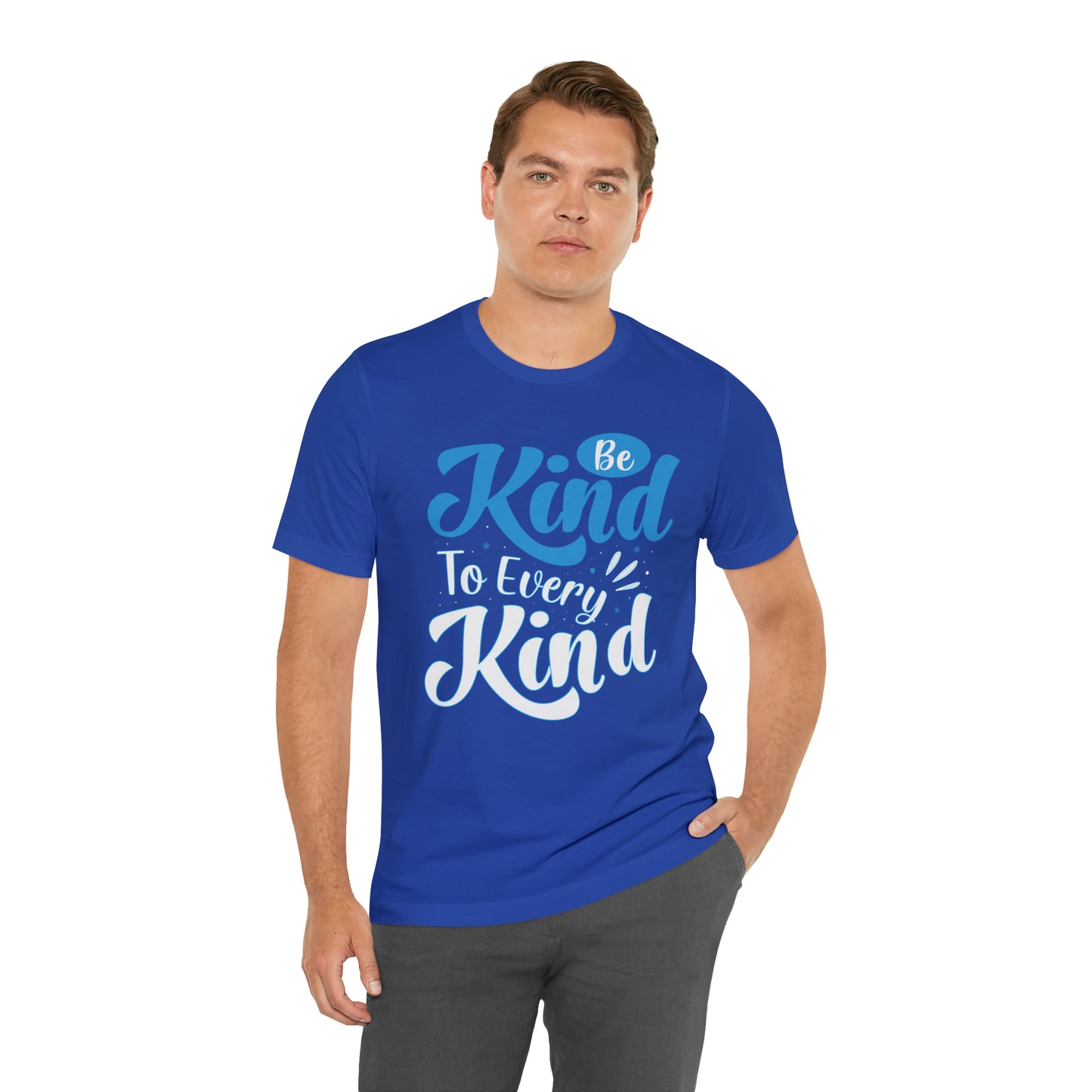 Be Kind To Every Kind T-Shirt