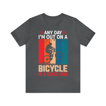 Any day in my bicycle is a good day vintage T-Shirt