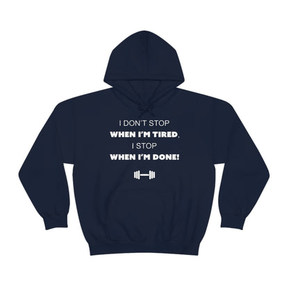 I Don't Stop gym Hoodie