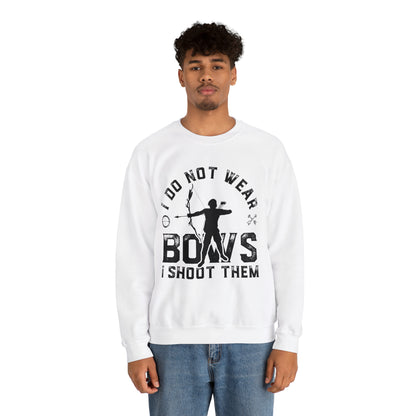 Do not wear bows I shoot them Crewneck Sweatshirt