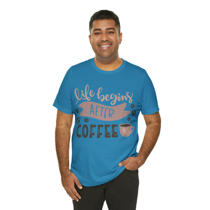 Life_begins_after_coffee T-Shirt