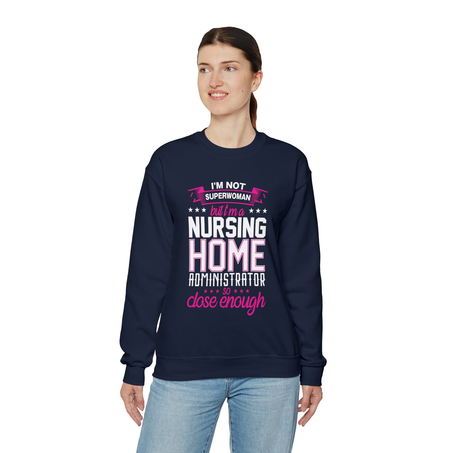 I'm not a superwoman but close enough Crewneck Sweatshirt