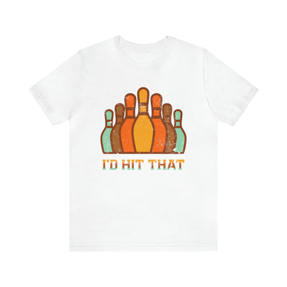 I'd hit that bowling vintage  T-Shirt