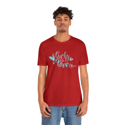 Lucky in love T-Shirt