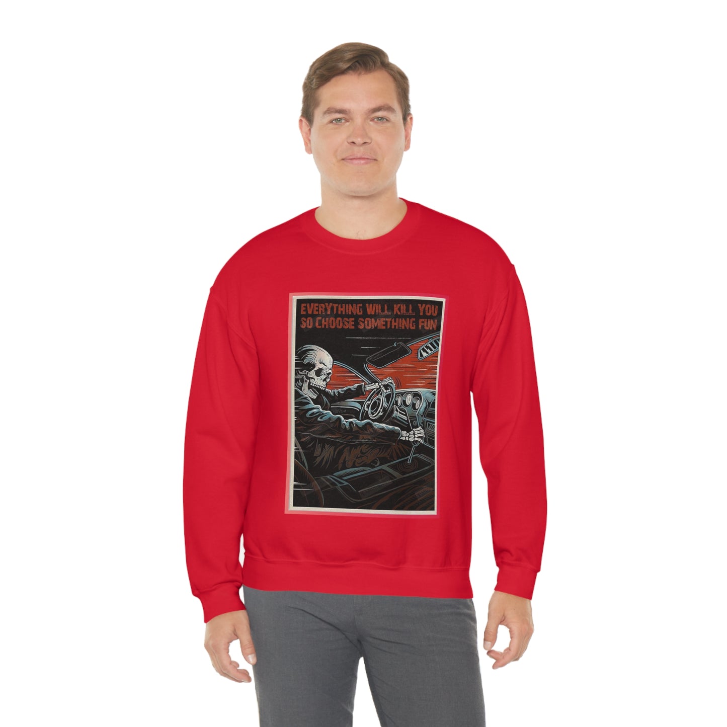 Everything Will Kill You Crewneck Sweatshirt