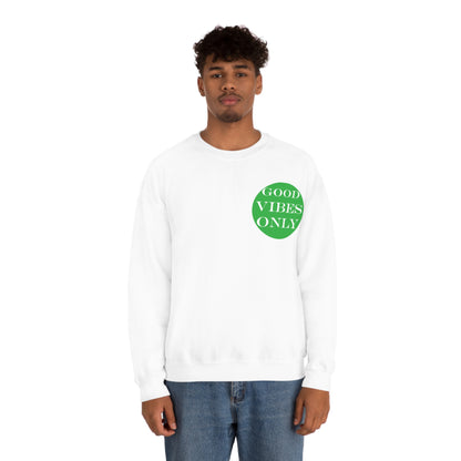 Good Vibes Only Crewneck Sweatshirt