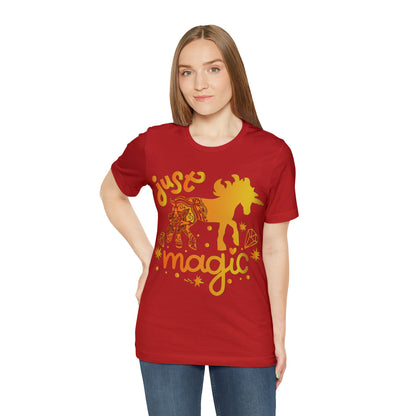 Unicorn Just magic T-Shirt