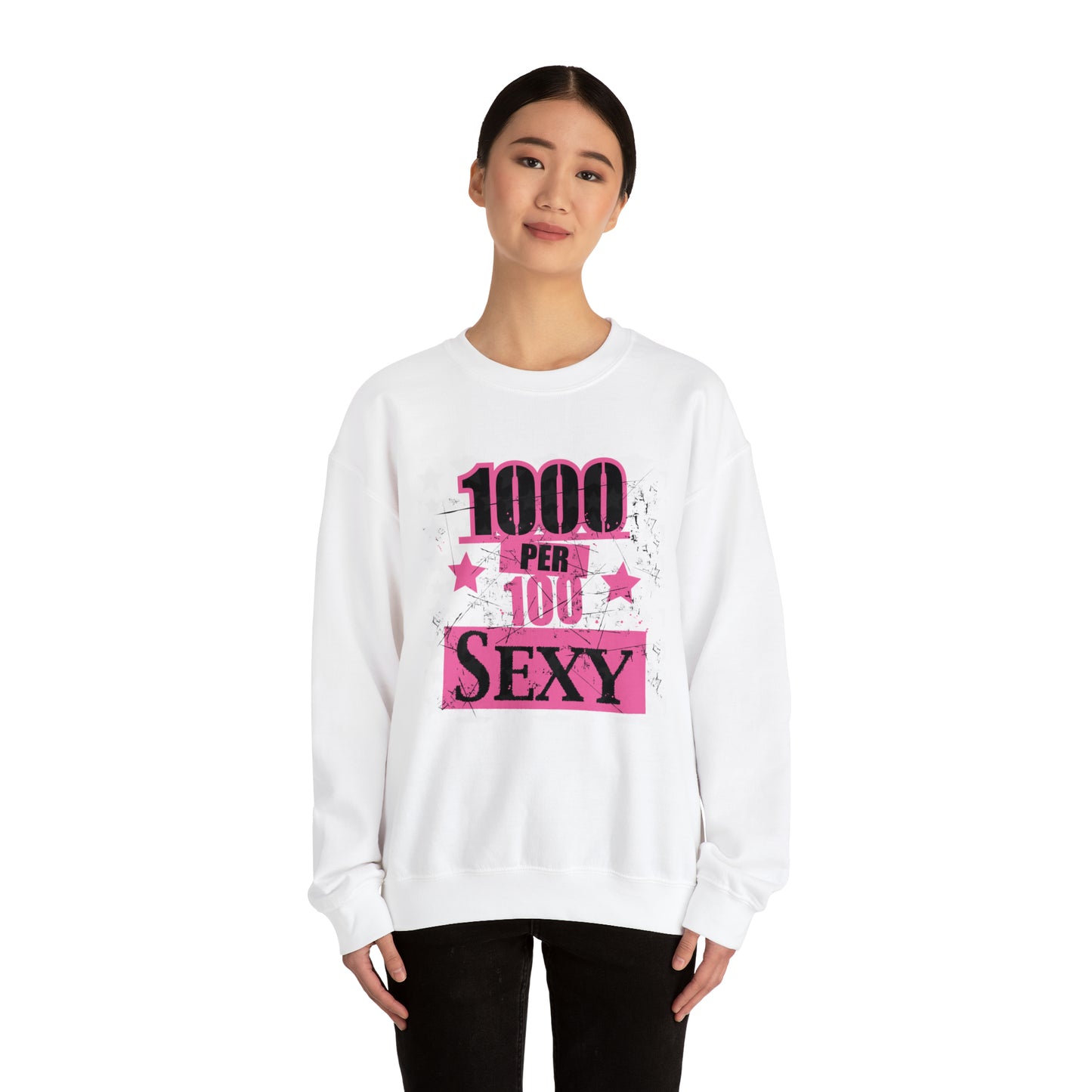 1000 X 100 SEXY Crewneck Sweatshirt