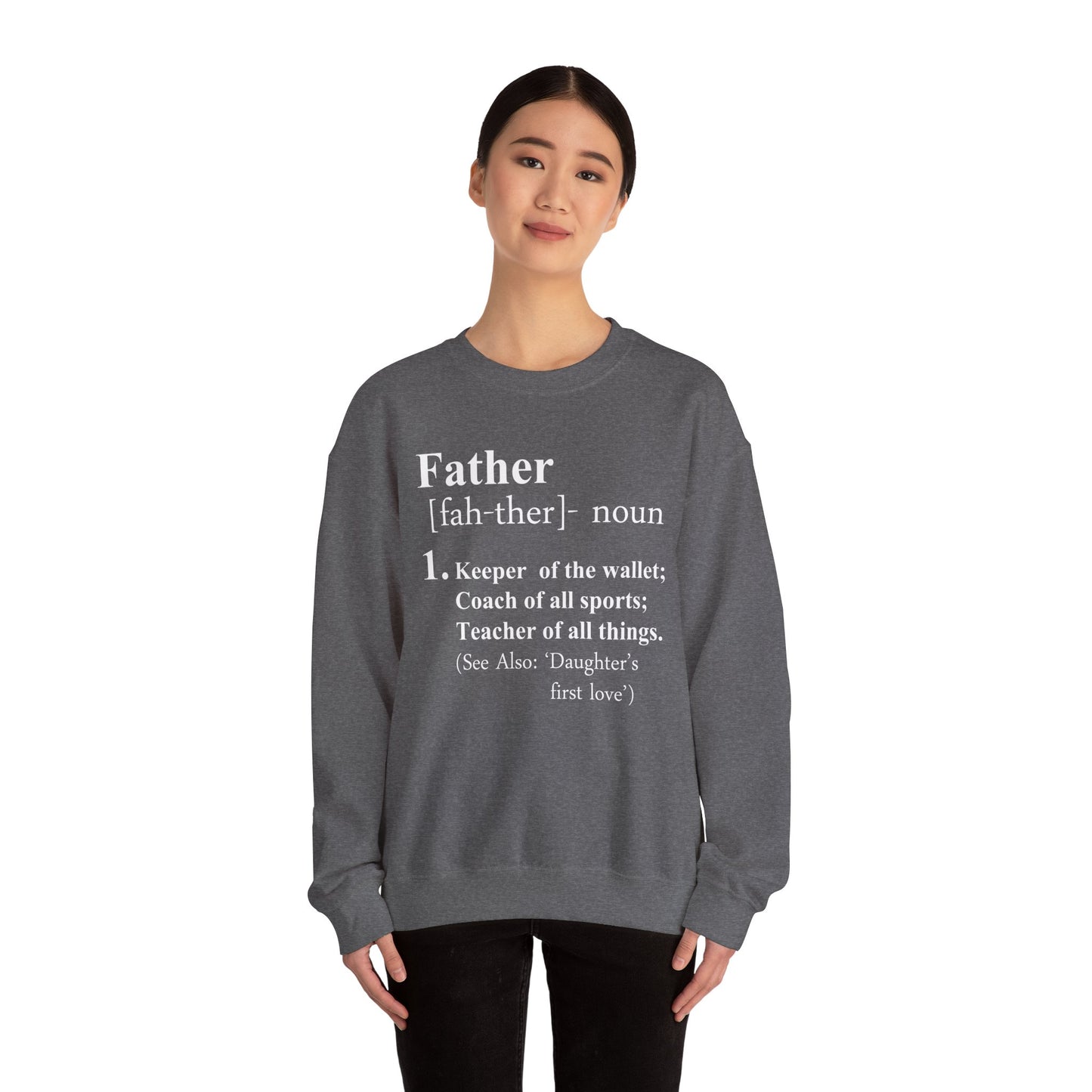 FATHER Crewneck Sweatshirt