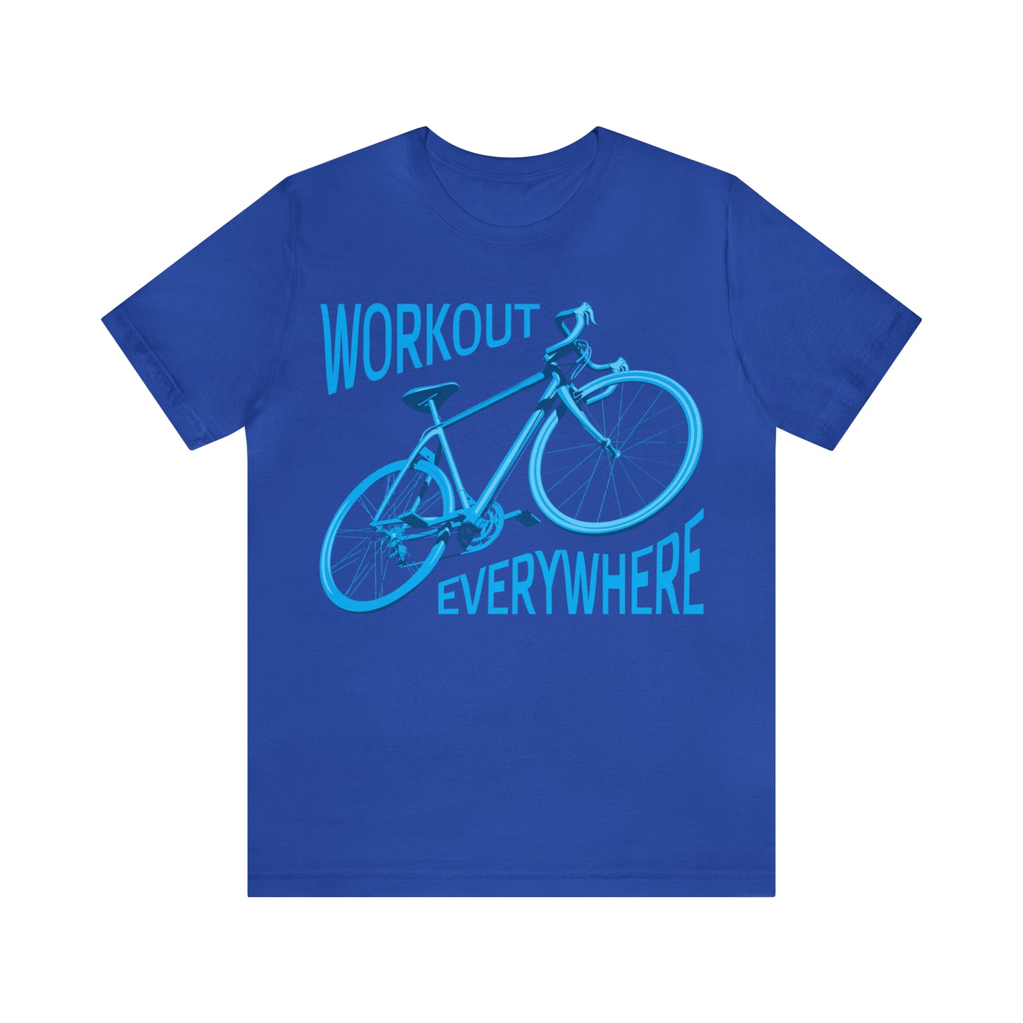 Workout everywhere bike T-Shirt