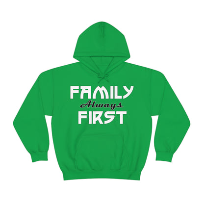 Family always first Hoodie