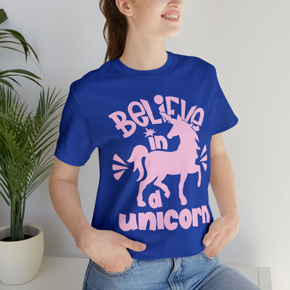 Believe in a unicorn T-Shirt