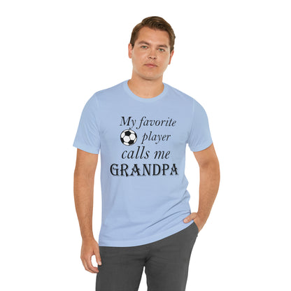 Grandpa Favorite Soccer Player T-Shirt