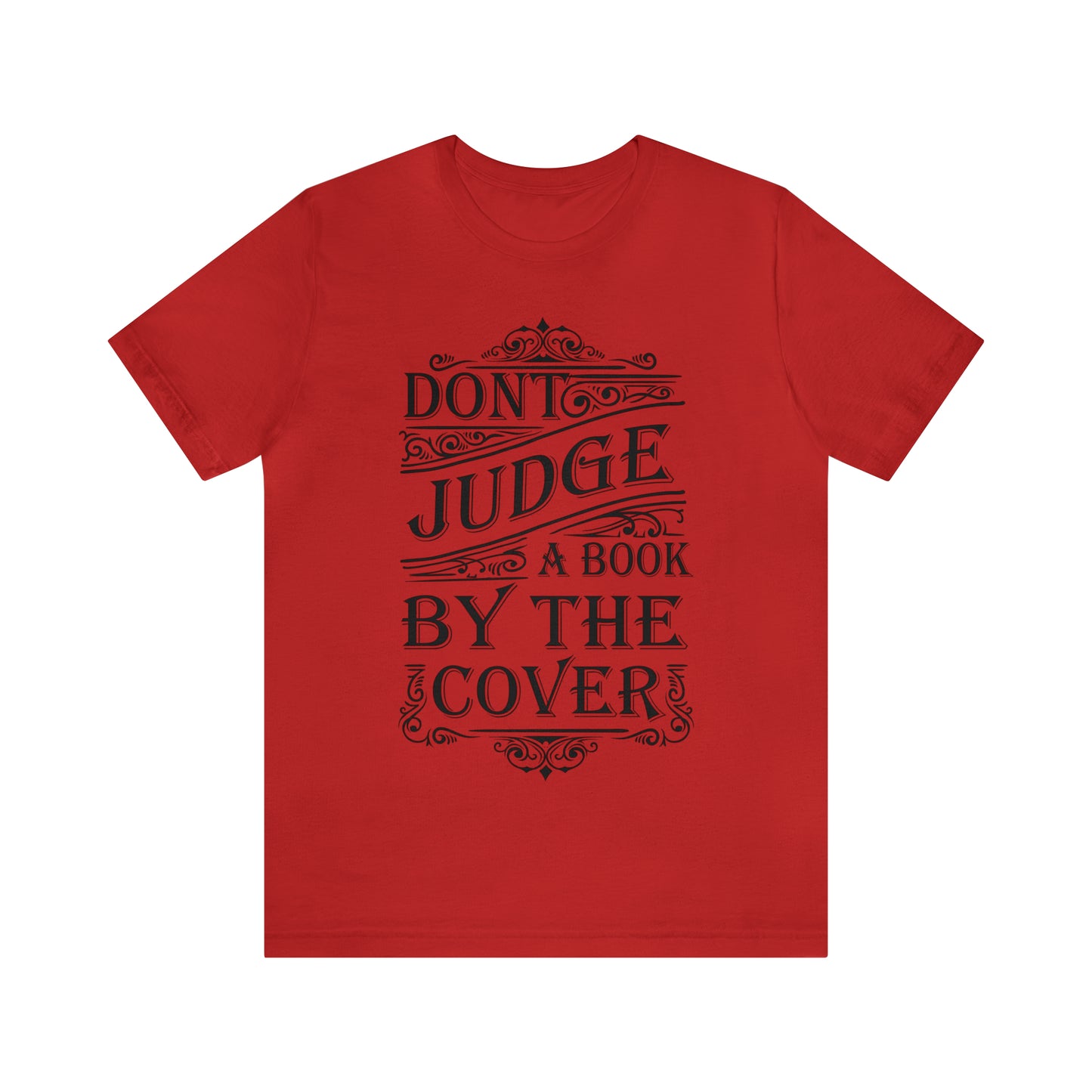 Don't Judge A Book By The Cover T-Shirt