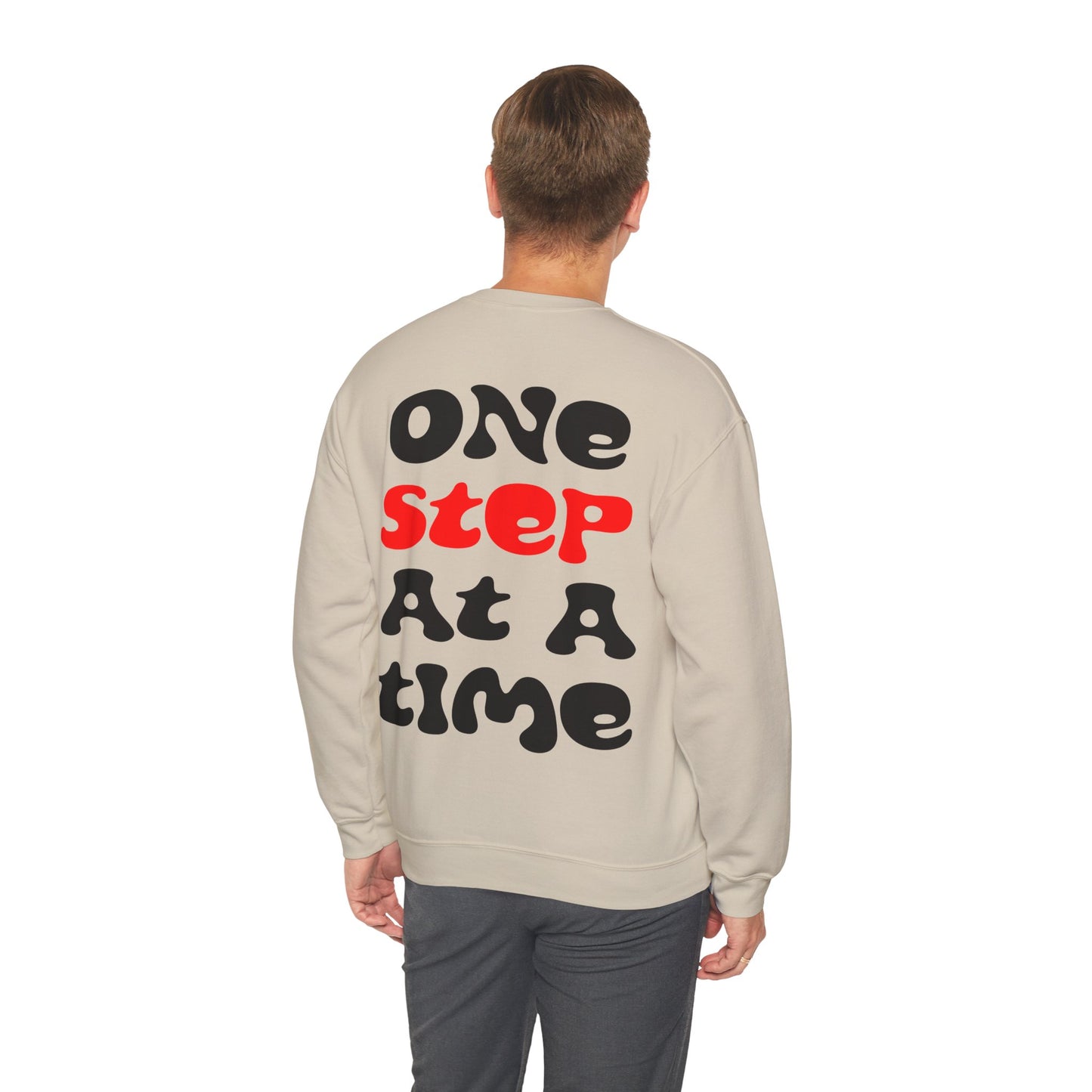 One step at a time Crewneck Sweatshirt