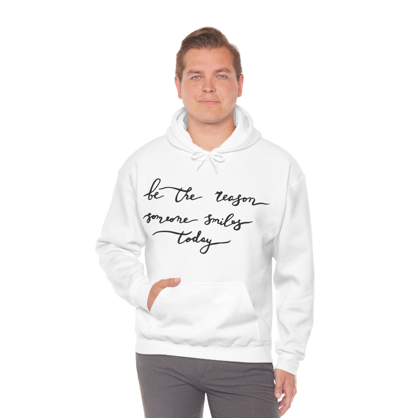 Be the reason someone smiles today Hoodie