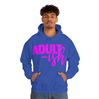 Adult-ish Hoodie