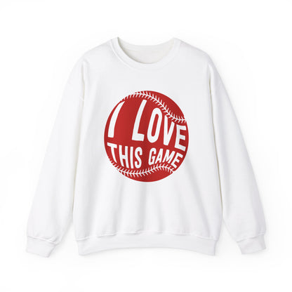 I Love This Game Baseball Crewneck Sweatshirt