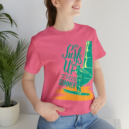 Hey Surfs Up T-Shirt