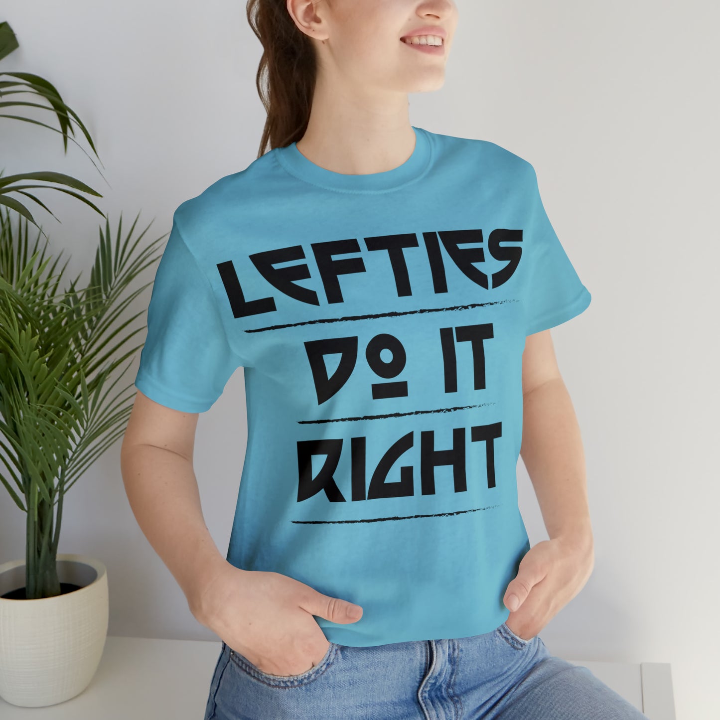 Lefties do it Right T-Shirt