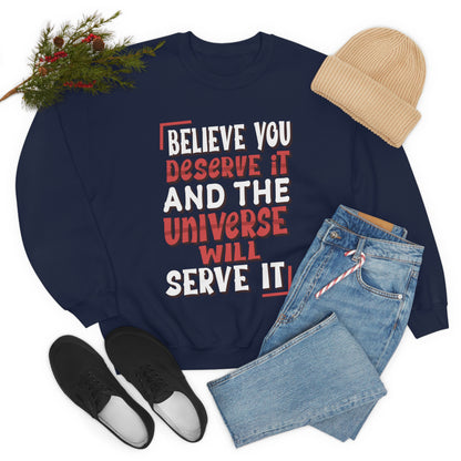 Believe You Deserve it Crewneck Sweatshirt