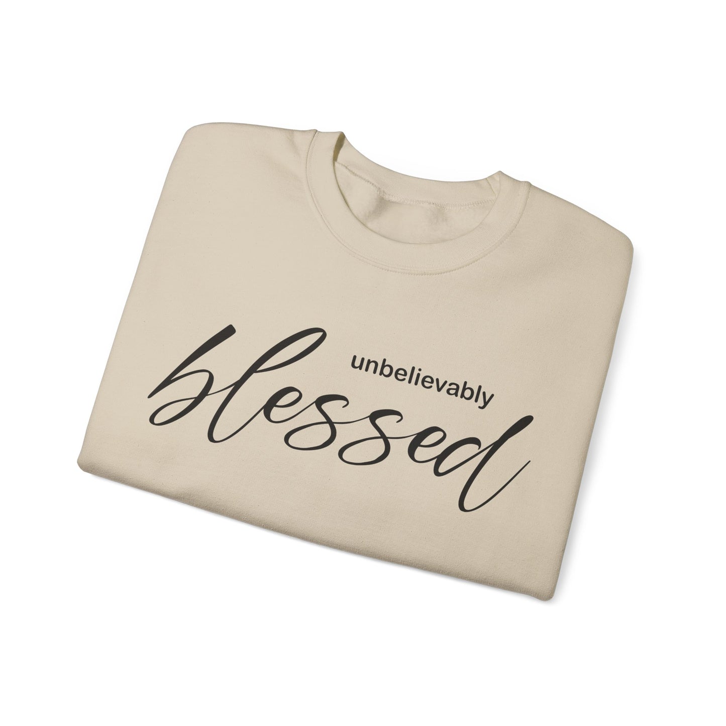 Unbelievable blessed Crewneck Sweatshirt