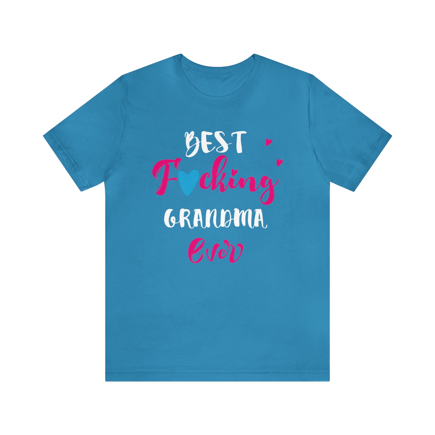 Best fcking GRANDMA T-Shirt