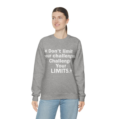 Challenge your limits Crewneck Sweatshirt