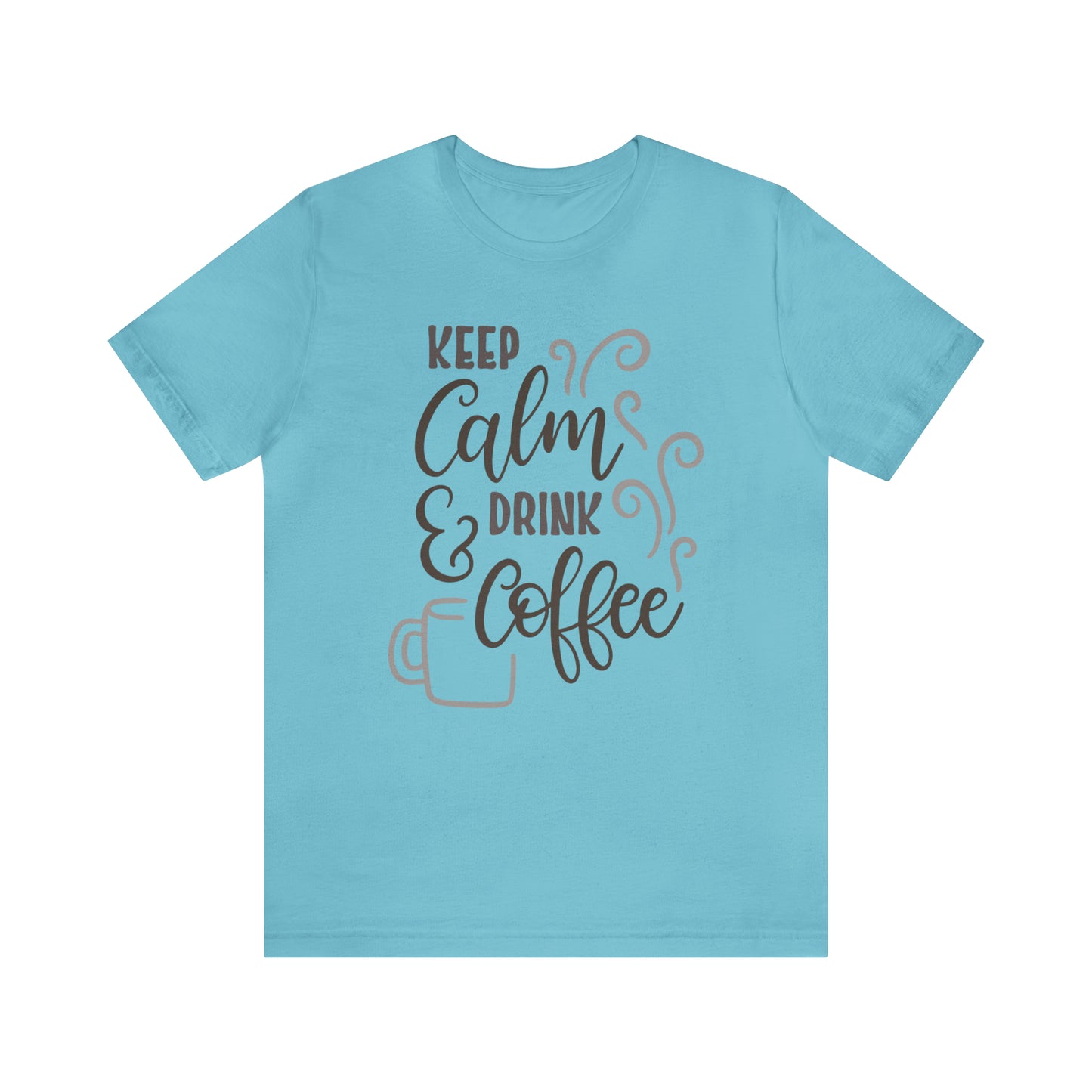 Keep calm and drink coffee T-Shirt