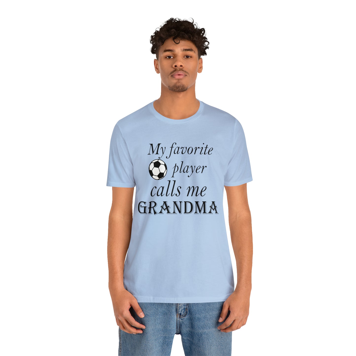 Grandma Favorite Soccer Player T-Shirt