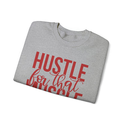 Hustle for the Muscle Crewneck Sweatshirt