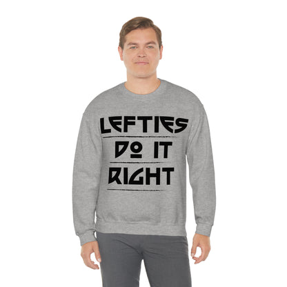 Lefties do it Right Crewneck Sweatshirt